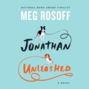 Jonathan Unleashed : A Novel - eAudiobook