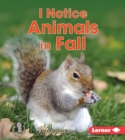 I Notice Animals in Fall - eBook