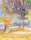 Where Do People Go When They Die? - eBook