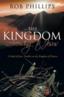 The Kingdom According to Jesus : A Study of Jesus' Parables on the Kingdom of Heaven - eBook