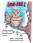 Who Who? : Teaching Your Child How to See God and His Goodness in Nature - eBook