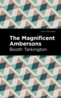 The Magnificent Ambersons - eBook