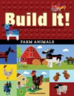 Build It! Farm Animals : Make Supercool Models with Your Favorite LEGO(R) Parts - eBook