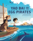 Yao Bai and the Egg Pirates - eBook