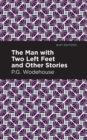 The Man with Two Left Feet and Other Stories - Book