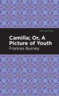 Camilla; Or, A Picture of Youth - eBook