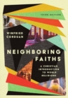 Neighboring Faiths : A Christian Introduction to World Religions - Book