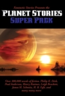 Fantastic Stories Presents the Planet Stories Super Pack - eBook