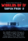 Fantastic Stories Presents the Worlds of If Super Pack #2 - eBook