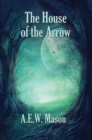 The House of the Arrow - eBook
