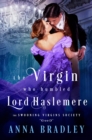 The Virgin Who Humbled Lord Haslemere - eBook