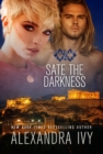 Sate the Darkness - eBook