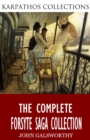 The Complete Forsyte Saga Collection - eBook