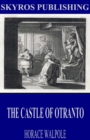 The Castle of Otranto - eBook