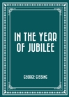 In the Year of Jubilee - eBook