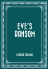 Eve's Ransom - eBook