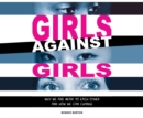 Girls Against Girls - eAudiobook