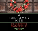 A Christmas Kiss - eAudiobook