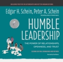 Humble Leadership, Second Edition : The Power of Relationships, Openness, and Trust - eBook