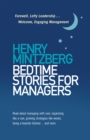 Bedtime Stories for Managers : Farewell to Lofty Leadership. . . Welcome Engaging Management - Book