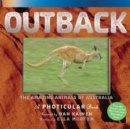 Outback : The Amazing Animals of Australia: A Photicular Book - Book