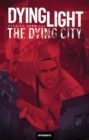 Dying Light: Stories From the Dying City - Book