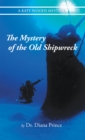 The Mystery of the Old Shipwreck - eBook