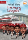 What Were the Negro Leagues? - eBook