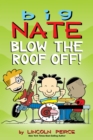 Big Nate: Blow the Roof Off! - eBook