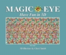 Magic Eye: Have Fun in 3D - Book