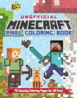 The Unofficial Minecraft Pixel Coloring Book : Volume 1 - Book