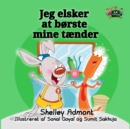 Jeg elsker at  borste mine taender : Dansk - eBook