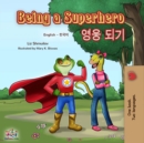 Being a Superhero : English Korean Bilingual Book - eBook