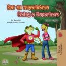 Ser un superheroe Being a Superhero - eBook