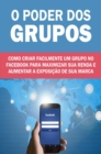 Poder Dos Grupos - eBook