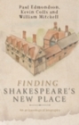 Finding Shakespeare's New Place : An archaeological biography - eBook