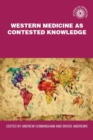 Western medicine as contested knowledge - eBook