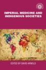 Imperial medicine and indigenous societies - eBook