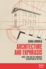 Architecture and ekphrasis : Space, time and the embodied description of the past - eBook