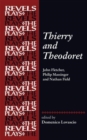Thierry and Theodoret : John Fletcher, Philip Massinger and Nathan Field - Book