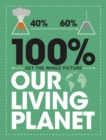 100% Get the Whole Picture: Our Living Planet - Book