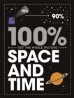 100% Get the Whole Picture: Space and Time - Book
