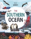 Blue Worlds: The Southern Ocean - Book