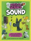Dogs Do Science: Sound - Book