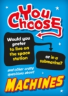 You Choose: Machines - Book