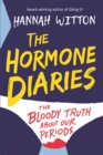 The Hormone Diaries : The Bloody Truth About Our Periods - Book