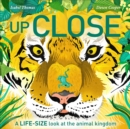 Up Close : A life-size look at the animal kingdom - eBook