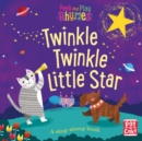 Twinkle Twinkle Little Star : A baby sing-along book - eBook