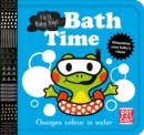 First Baby Days: Bath Time : A book that changes colour in water - Book