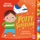 Toddler Triumphs: Potty Superstar : A potty training book for boys - Book